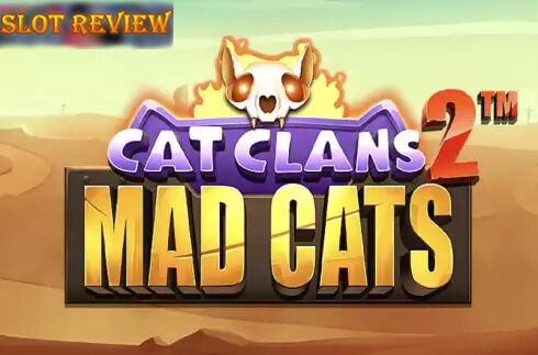 Cat Clans 2 - Mad Cats slot